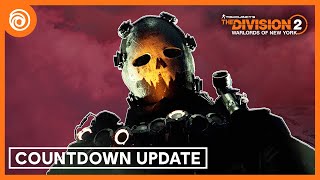 The Division 2: Season 10 Countdown Mode Free Update – Launch Trailer