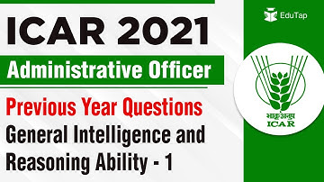 PYQs from General Intelligence & Reasoning Ability for ICAR AO Exam - 1 | ASRB AO Notification 2021
