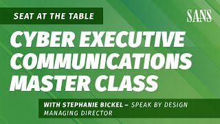 Cyber Executive Communications Master Class