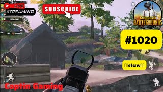 Captin Gaming | Pubg Mobile | 💙💙Slaw💙💙 | #1020