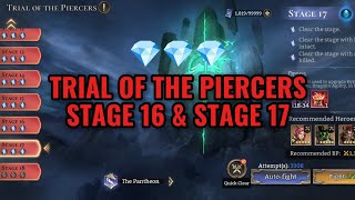 TRIAL OF THE PIERCERS STAGE 16 & STAGE 17 | WATCHER OF REALMS