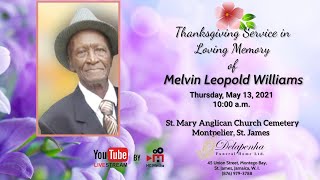 Thanksgiving Service for Melvin Williams
