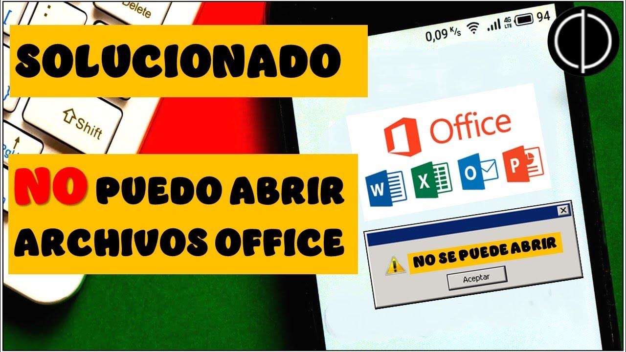 Solucionado: No puedo abrir archivos Office (Word, Powerpoint, Excel) -  YouTube