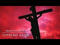 Supremo amor  martha reyes