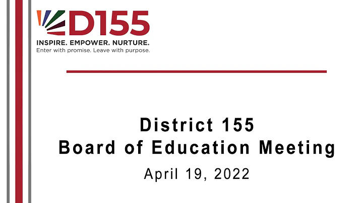 April 18, 2022 -   District 155 School Board Meeting