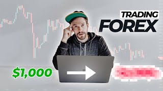 I Tried Trading Forex w/ $1,000 (ZERO Experience!)