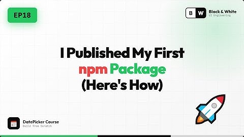 EP18 — npm Publish Ship It