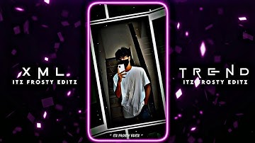 🔥Cheque👊🏻 || 💌New XML File💥 || 🍂New Trend XML💝 || 👀XML Presets💦 ||