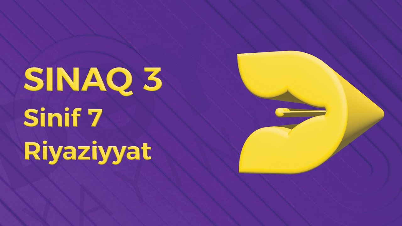 Riyaziyyat 7-ci sinif - Sınaq 3