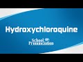 Learn How To Pronounce Hydroxychloroquine