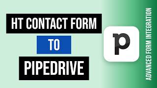 Information HT Contact Form to Pipedrive Integration Tutorial | AFI News