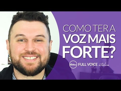 Vídeo: Como Desenvolver Uma Voz Forte