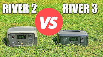 EcoFlow River 2 Vs River 3 - What