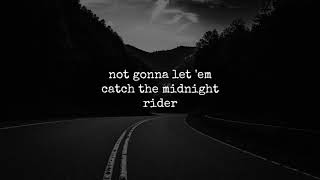 Video thumbnail of "Midnight Rider | Gregg Allman | Lyrics ☾☀"