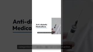 BRIEF OVERVIEW OF ANTI DIABETIC MEDICATIONS