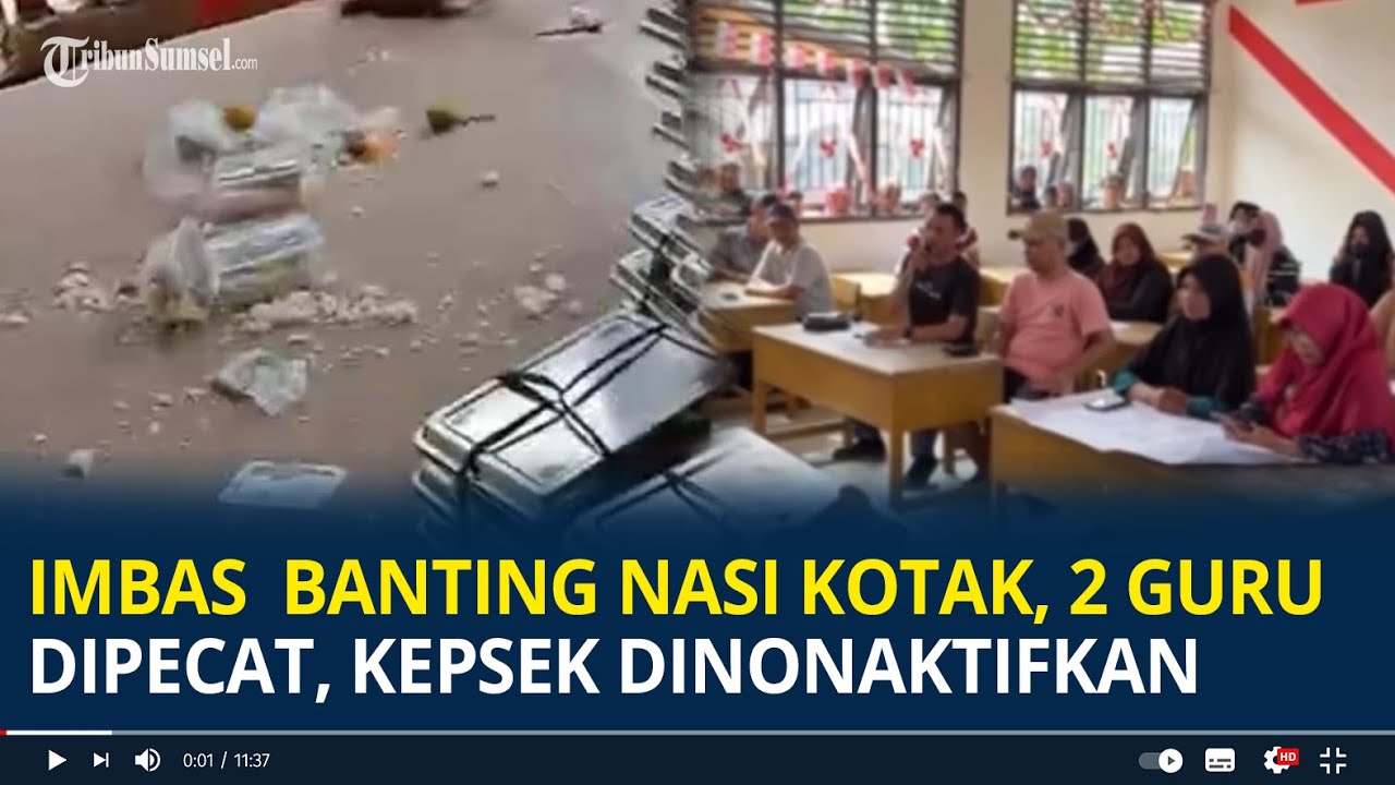 Imbas Guru Banting Nasi Kotak di SDN 021, 2 Guru Dipecat hingga Kepala Sekolah Dinonaktifkan