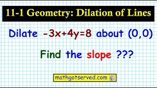 Information 7'19Ju Geometry How to find the Slope of a Dilated Line Origin Mathgotserved teachers pay News