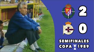 Valladolid 2-0 Deportivo | Semifinales Copa 1989 (vuelta) | Polémica | Juego durísimo