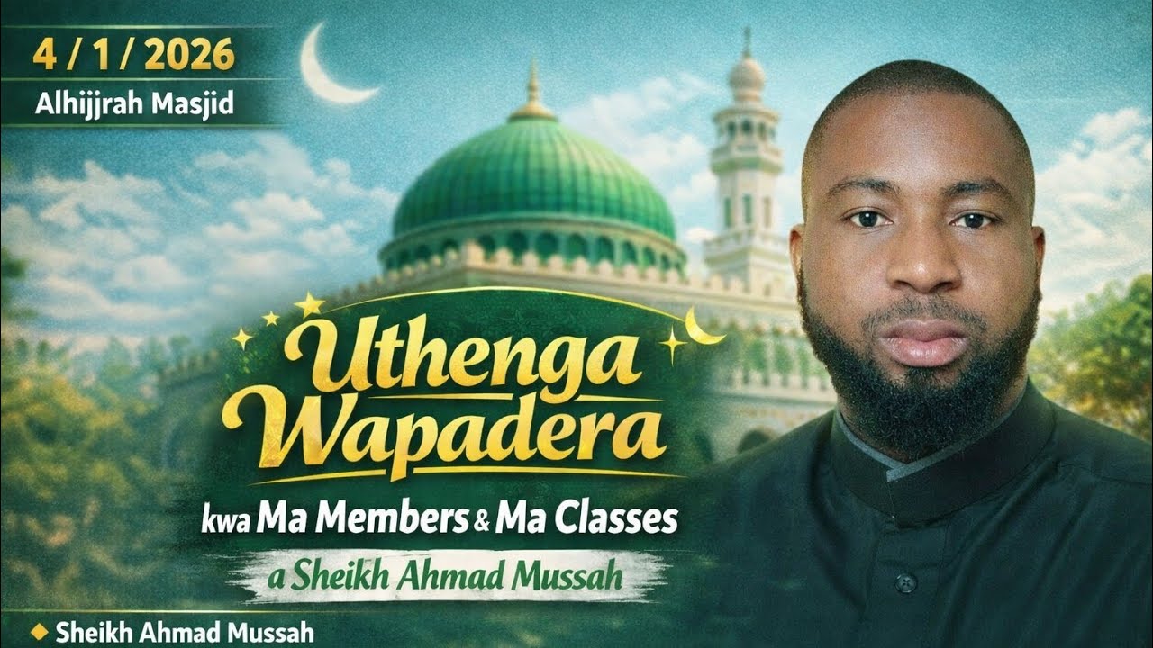 Sheikh Ahmad mussah: uthenga wapaderadera 