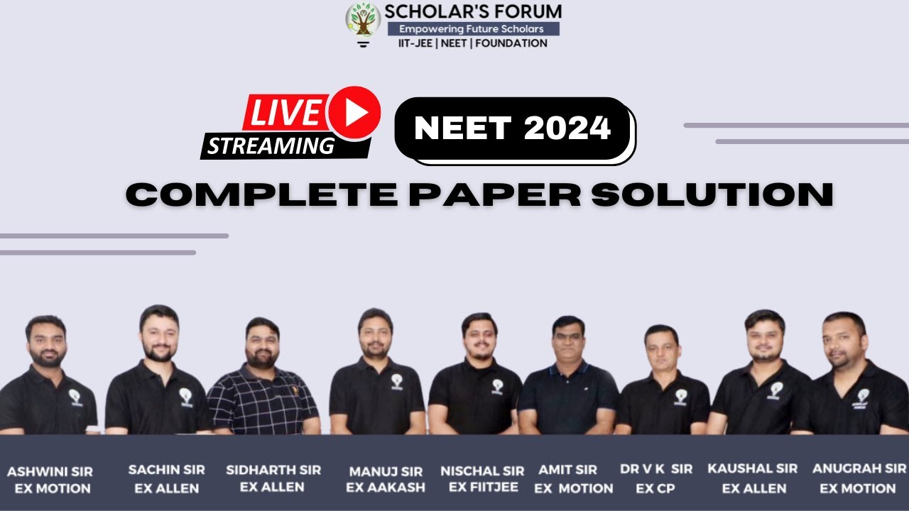 NEET 2024 Detailed Paper Solution & Answer Key Live Paper Analysis