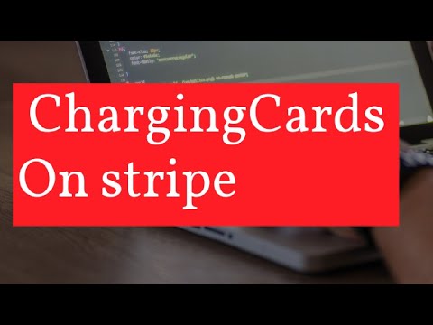 2  Charging Cards on stripe payments page