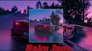 Baku Jaga - One Scoot ft. Kippin Rush