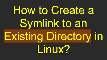 How to Create a Symlink to an Existing Directory in Linux?