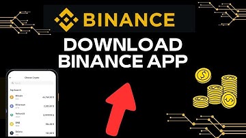 How to Download Binance App 2024?