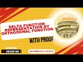Delta Function Representation By Orthogonal Function 🧑🎓| with proof💯 | Topic- 3 | Unit- 2