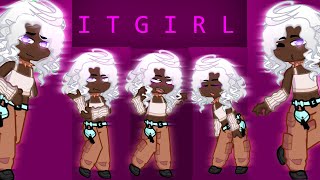 IT GIRL ☆ [] Gacha life 2 [] Animation meme
