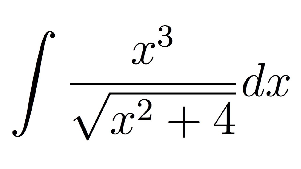 Integral Of X 3 Sqrt X 2 4 Substitution Youtube