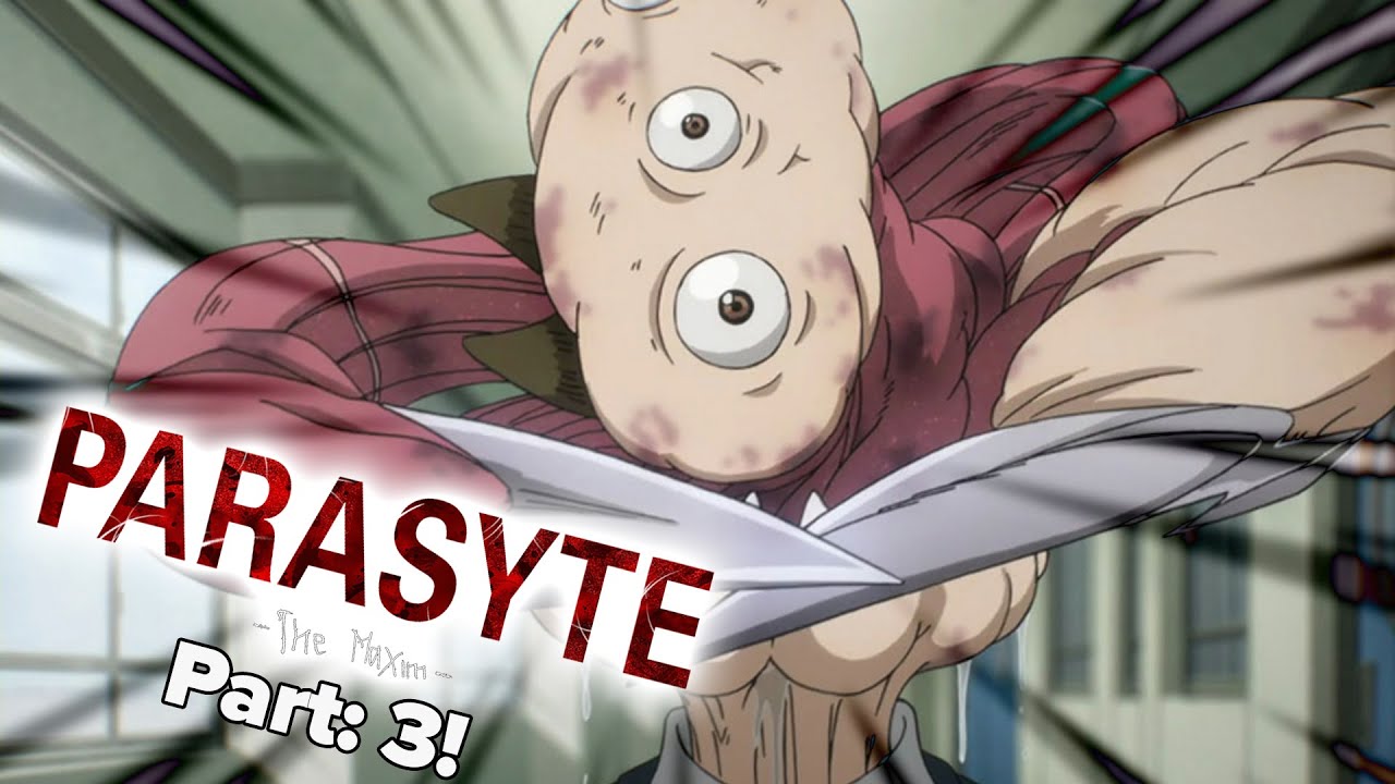 Parasyte part 3