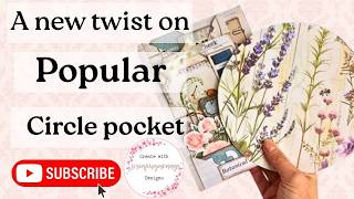 A NEW twist on the popular folded circle pocket