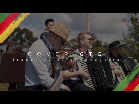 GTG - TRANCO VÉIO FANDANGUEIRO (COVER PORTAL GAÚCHO)