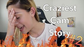 Craziest Cam Story 2