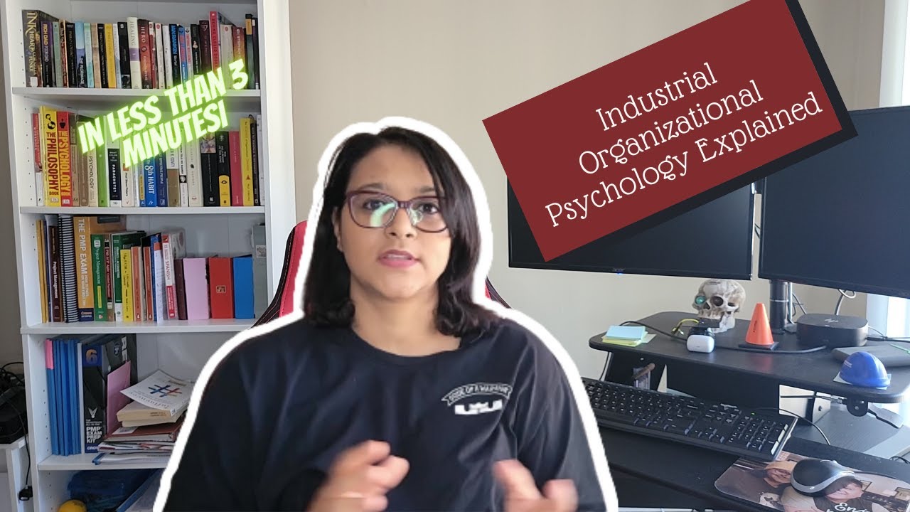 Industrial Organizational Psychology Explained in less than 3 minutes ...