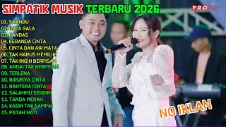 Download Lagu SYAHDU - GALA GALA | SIMPATIK TERBARU | SIMPATIK FULL ALBUM TERBARU 2026 MP3