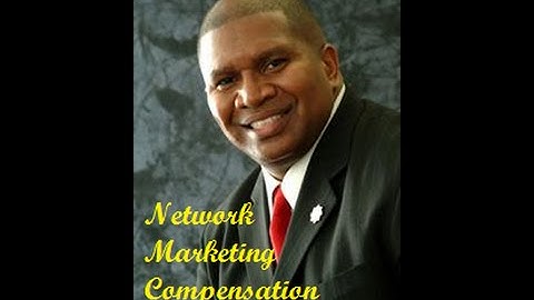 Network Marketing Compensation Plans