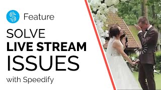 Speedify Solves Live Streaming Issues for Events, Weddings, Classes, Conferences, and Calls screenshot 3