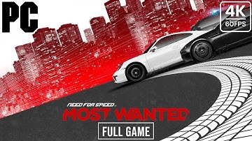 NEED FOR SPEED MOST WANTED Gameplay Walkthrough FULL GAME -4K 60FPS PC- No Commentary