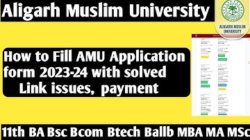 How to Fill AMU Application form 2023-24  BA Bsc Bcom Btech Ballb  BE MBA MA all UG PG Diploma cours