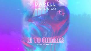 Darell - Si Tu Quieres X Sinfónico [Audio Oficial]