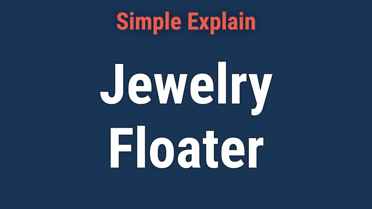 Jewelry Floater What Is It, and How Does It Work With Insurance? YouTube