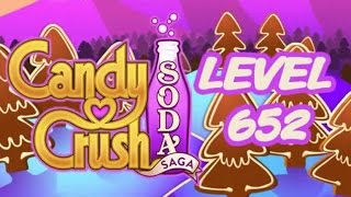 Candy Crush Soda Saga Level 652