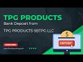 What is the tpg products sbtpg llc bank deposit mp3