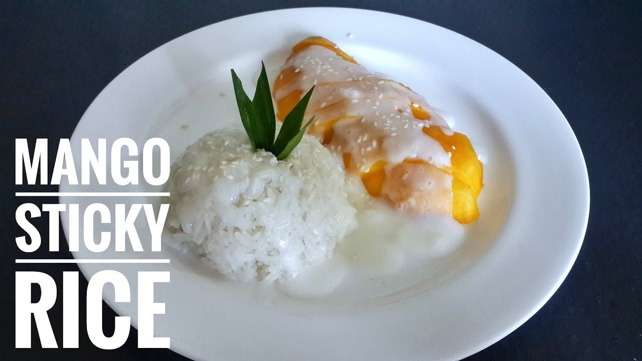 #1 Resep Mango Sticky Rice | Jajanan Thailand Dijamin Enak!! - YouTube