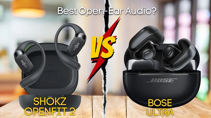 Bose Ultra Open Earbuds vs SHOKZ New OpenFit 2: Best Open-Ear Audio?
