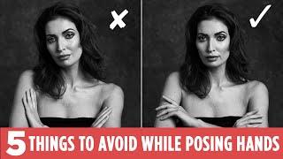 5 Things to Avoid while Posing Hands screenshot 3