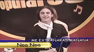 NOA NOA - ME EXTRAÑARÁS MAÑANA 