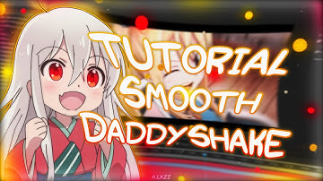 Smooth Raw / Daddy Shake - After Effect Tutorial + Free Project File